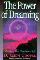 Power Of Dreaming: Messages from Your Inner Self (Llewellyn's Strategies for Success Series) 1567181759 Book Cover