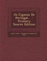 Os Ciganos De Portugal... 1274442842 Book Cover