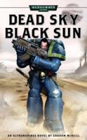 Dead Sky, Black Sun 1849709513 Book Cover