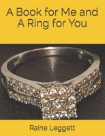 A Book for Me and A Ring for You B08HTXHR6R Book Cover