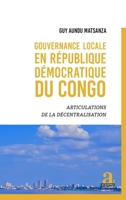 Gouvernance locale en République démocratique du Congo: Articulations de la décentralisation (French Edition) 2806132657 Book Cover