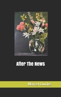 After The News B0851M4JNZ Book Cover