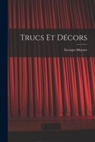 Trucs et d�cors 1018167617 Book Cover