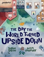 Readerful Books for Sharing: Year 5/Primary 6: The Day the World Turned Upside Down 1382040903 Book Cover