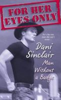Man Without a Badge 0373809476 Book Cover