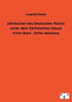 Jahrbucher Des Deutschen Reichs Unter Dem Sachsischen Hause 3734000068 Book Cover