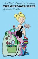 A Diva's Guide to Surviving the Outdoor Male 1628549998 Book Cover