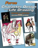 Force: Character Design from Life Drawing 0240809939 Book Cover