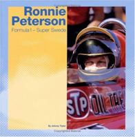 Ronnie Peterson: Formula 1 - Super Swede 190235107X Book Cover