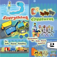 Everything Creatures 1965491081 Book Cover
