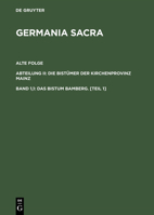 About. II,Alte Folge,Die Bistumer Der Kirchenprovinz Mainz,Historisch-Statistische Beschreibung Der Kirche DES Alten Reiches [BIS 1962: Histor.-Statist. Darstellung D. DT. Bistumer,Domkapitel,Kollegia 3110012863 Book Cover