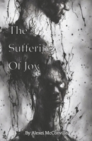 The Suffering of Joy B0CD3BV43Z Book Cover