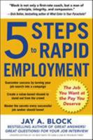 5 Steps to Rapid Employment: The Job You Want at the Pay You Deserve 0071839305 Book Cover