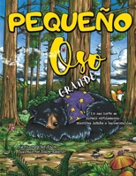 Pequeño Oso Grande: English as a Second Language Version 1945432454 Book Cover