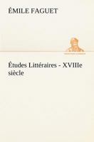 �tudes Litt�raires - Xviiie Si�cle 1480123250 Book Cover