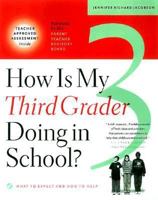 How Is My Third Grader Doing in School? What to Expect and How to Help 0684857189 Book Cover