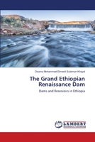 The Grand Ethiopian Renaissance Dam 6202919167 Book Cover