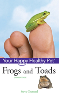 Frogs and Toads: Your Happy Healthy Pet 0470165103 Book Cover