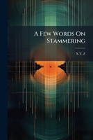 A Few Words On Stammering... 1248047087 Book Cover