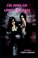 Für immer ein Vampirliebhaber B0BJYJNR9V Book Cover