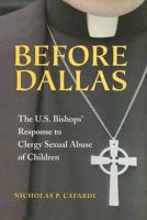 Before Dallas: The U.s. BishopsÆ Response to Clergy Sexual Abuse of Children 0809105802 Book Cover