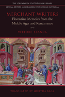 Merchant Writers: Florentine Memoirs from the Middle Ages and Renaissance 1442637145 Book Cover