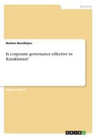 Is corporate governance effective in Kazakhstan? 3668748551 Book Cover