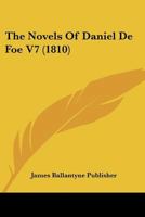 The Novels Of Daniel De Foe V7 1167584716 Book Cover