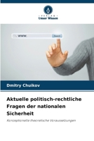 Aktuelle politisch-rechtliche Fragen der nationalen Sicherheit (German Edition) 6202042818 Book Cover