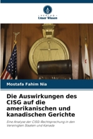 Die Auswirkungen des CISG auf die amerikanischen und kanadischen Gerichte (German Edition) 6630383575 Book Cover
