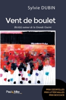 Vent de boulet: Récit(s) auour de la Grande Guerre 2366510799 Book Cover