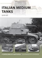 Italian Medium Tanks: 1939–45 184908775X Book Cover