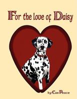 For the Love of Daisy 0955488982 Book Cover