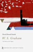 W. S. Graham: The Poem as Art Object 0192842900 Book Cover