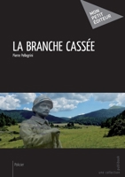 La Branche cassée (French Edition) 2342034636 Book Cover