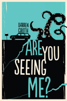 Are You Seeing Me? 1459815084 Book Cover