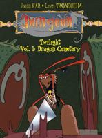 Dungeon Twilight Vol. 1: Dragon Cemetery (Dungeon) 1561634603 Book Cover