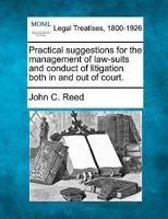 Practical Suggestions for the Management of Law-Suits 1116017164 Book Cover