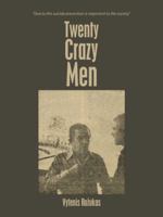 Twenty Crazy Men 1546289232 Book Cover