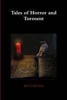 Tales of Horror and Torment 129147921X Book Cover
