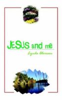 JESUS and me 1410751937 Book Cover