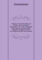 A Winter in the West Indies and Florida 5879570037 Book Cover