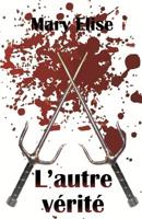 L'autre vérité 1792051506 Book Cover