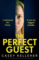 The Perfect Guest: An utterly compelling, page-turning, dark psychological thriller 1836189184 Book Cover
