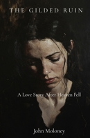 The Gilded Ruin B0GYJNR4DB Book Cover