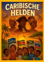 Caribbische Helden 1257821105 Book Cover