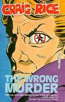 The Wrong Murder (Library of Crime Classics) 1558820671 Book Cover