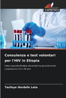 Consulenza e test volontari per l'HIV in Etiopia (Italian Edition) 6209052495 Book Cover