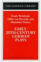 Early 20th-Century German Plays 082640961X Book Cover