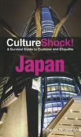 Culture Shock! Japan: A Survival Guide to Customs and Etiquette (Culture Shock! Guides) 1558689354 Book Cover